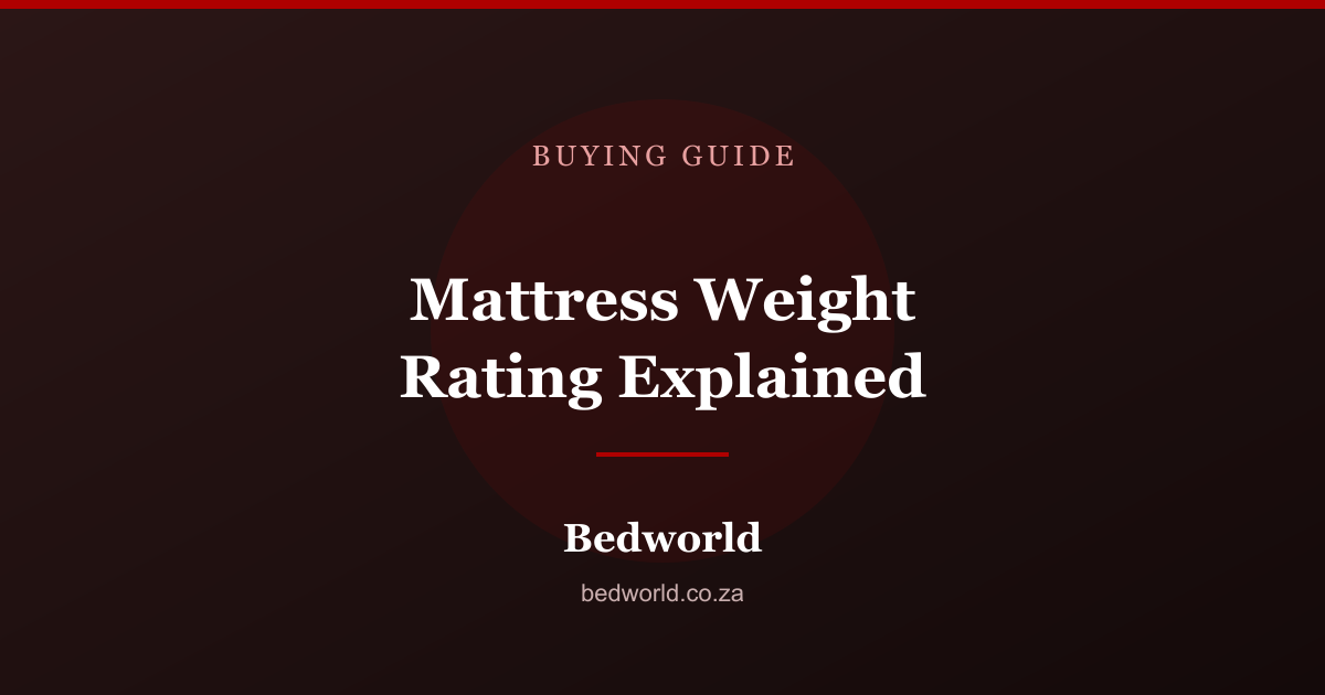 Mattress weight ratings from 90kg to over 150kg per sleeper